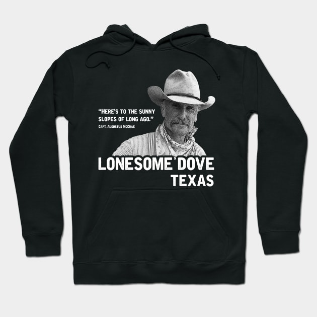 The Sunny Slopes of Long Ago - Lonesome Dove Hoodie by GroatsworthTees